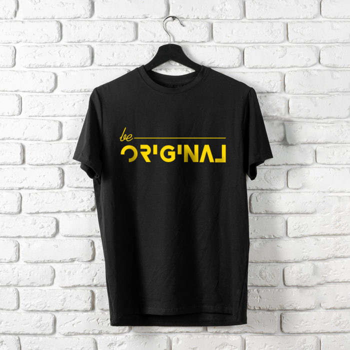 T-Shirt Be Original