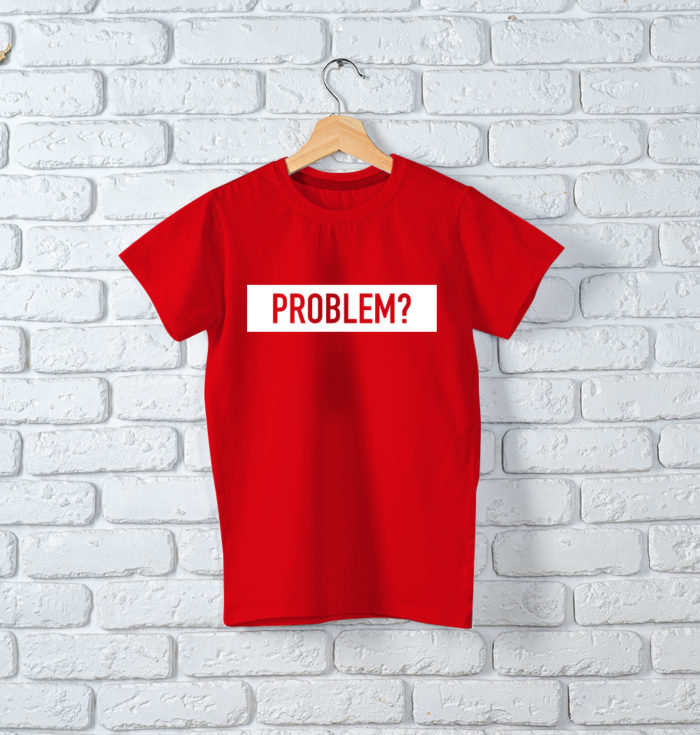 T-Shirt Problem ?
