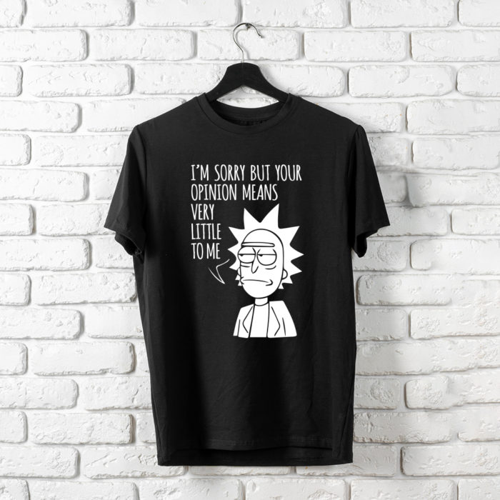 T-Shirt Your Opinion Means