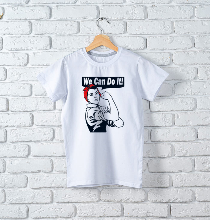 T-Shirt We Can Do It !